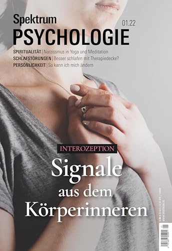 Spektrum Psychologie - Interozeption: Signale aus dem Körperinneren von Spektrum D. Wissenschaft